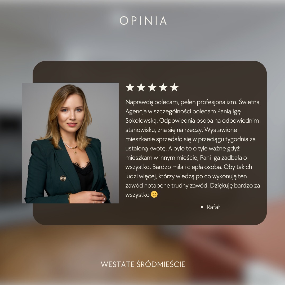 Opinia klienta z Warszawy, rekomendująca agencję nieruchomości i agentkę Igę Sokołowską, za profesjonalizm i szybką sprzedaż mieszkania w ciągu tygodnia.