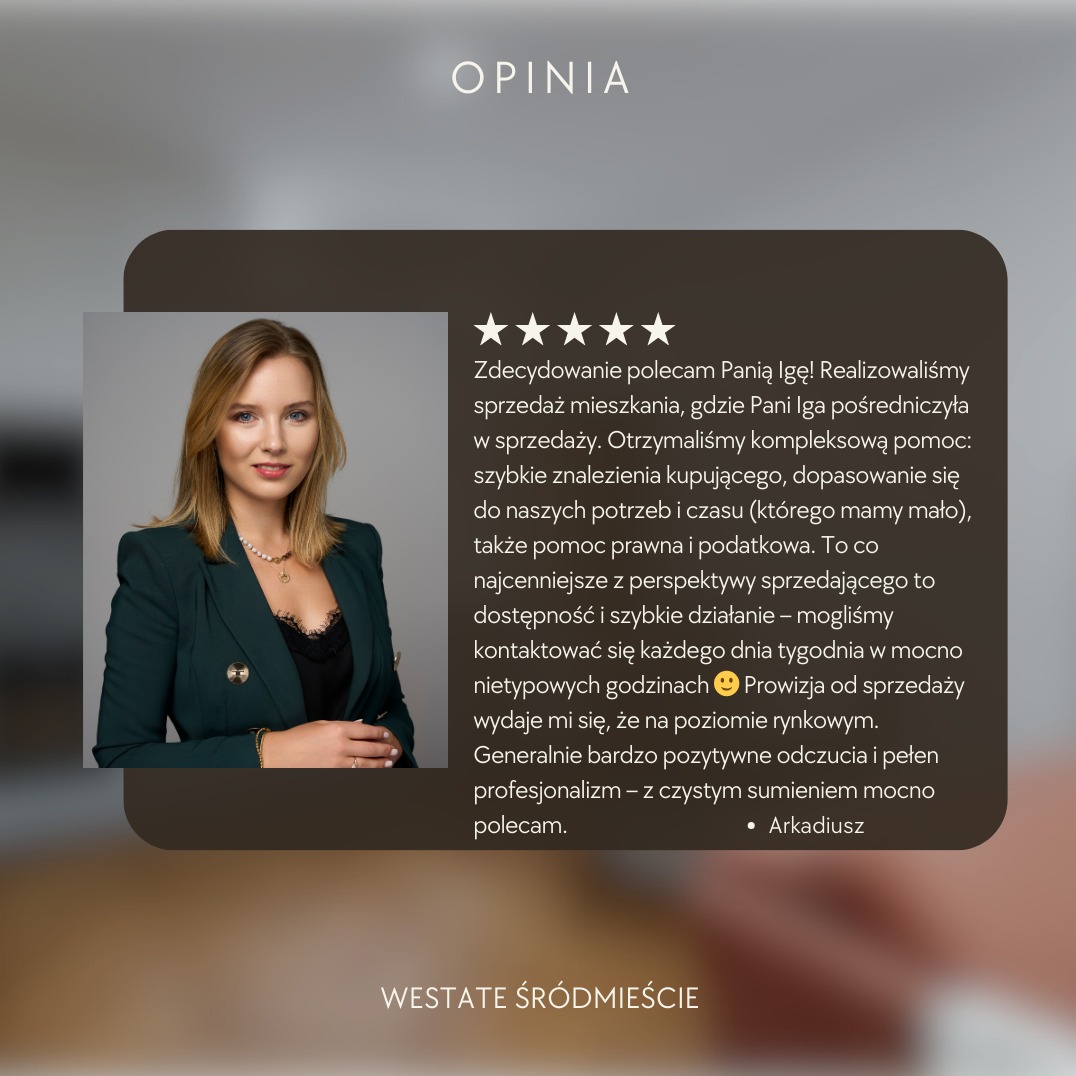 Opinia klienta rekomendująca pośredniczkę sprzedaży mieszkań, Panią Igę, z pięcioma gwiazdkami, podkreślająca jej profesjonalizm i dostępność, z portretem pośredniczki w zielonej marynarce.