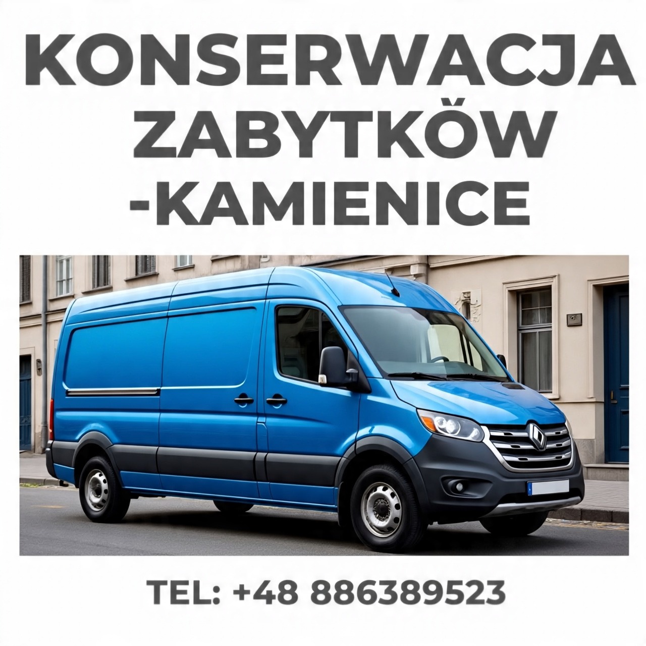 Niebieski van na tle kamienicy z napisem 'Konserwacja Zabytków - Kamienice' i numerem telefonu. Usługi konserwatorskie, transport zabytków.