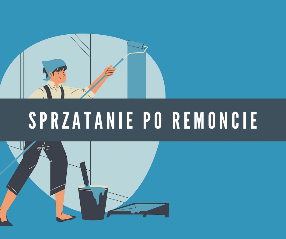 Ilustracja przedstawiająca osobę malującą ścianę wałkiem, obok wiadro z farbą i kuweta, z napisem 'Sprzątanie po remoncie' na ciemnym pasku.