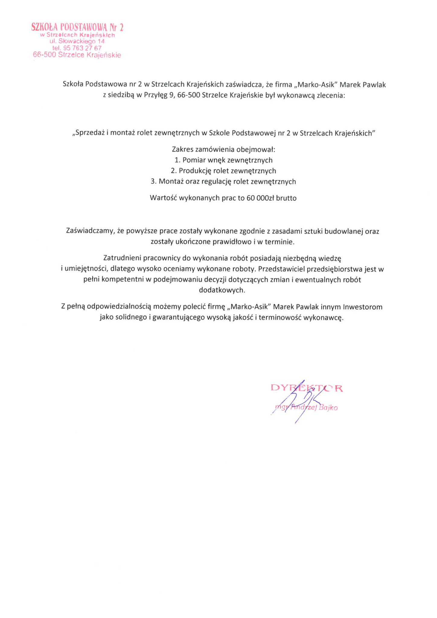 Skan referencji od Szkoły Podstawowej nr 2 w Strzelcach Krajeńskich dla firmy Marko-Asik za sprzedaż i montaż rolet zewnętrznych, potwierdzający wysoką jakość i terminowość wykonania prac.