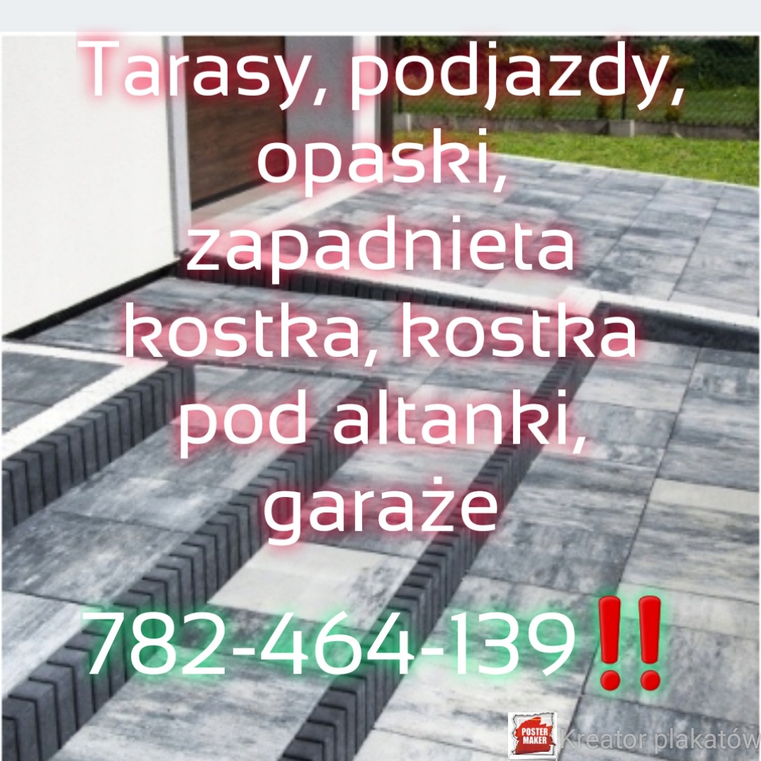 Podjazd wyłożony szarą kostką brukową z ciemniejszymi obrzeżami, widoczny fragment budynku i trawnika w tle. Na zdjęciu widnieje tekst reklamowy i numer telefonu.