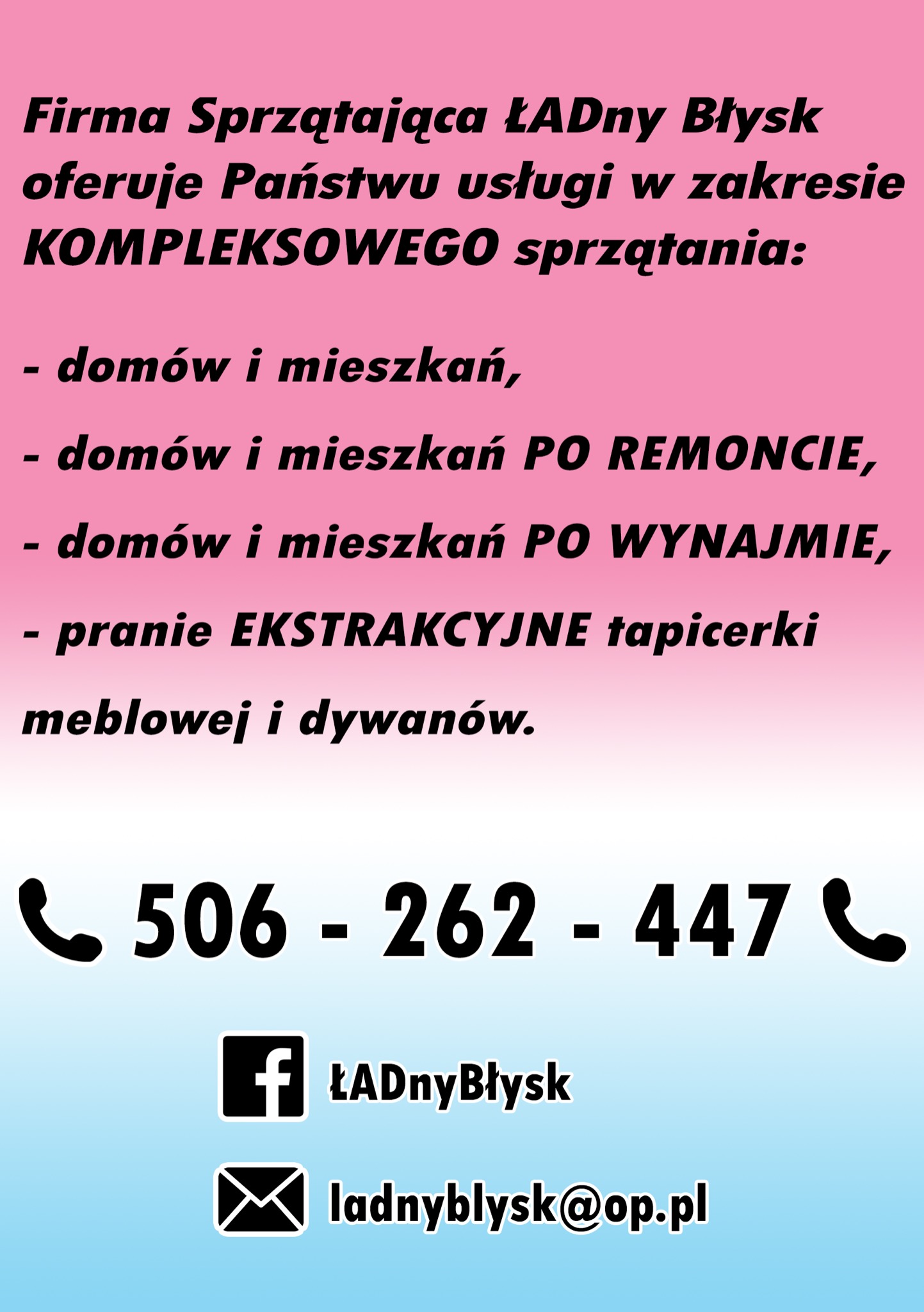 Grafika reklamowa firmy sprzątającej ŁADny Błysk, oferującej kompleksowe sprzątanie domów, mieszkań (również po remoncie i wynajmie) oraz pranie ekstrakcyjne tapicerki meblowej i dywanów, z podanym...