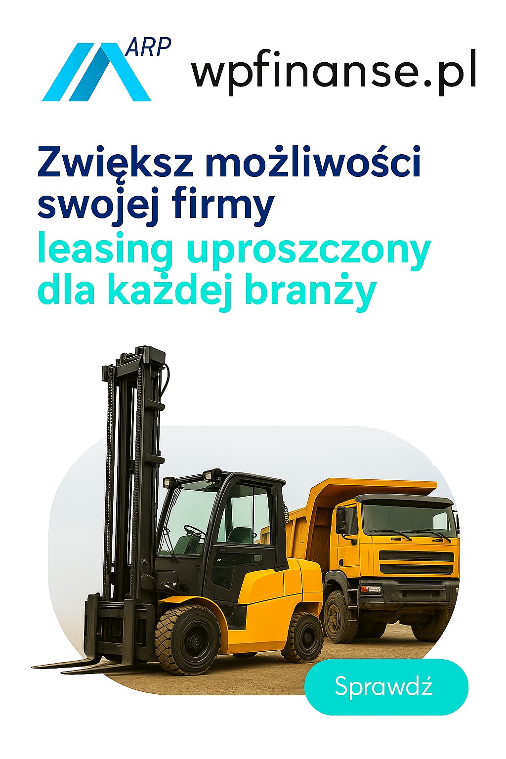 Żółty wózek widłowy i wywrotka na tle logo firmy wpfinanse.pl oferującej uproszczony leasing dla każdej branży. Zwiększ możliwości firmy.