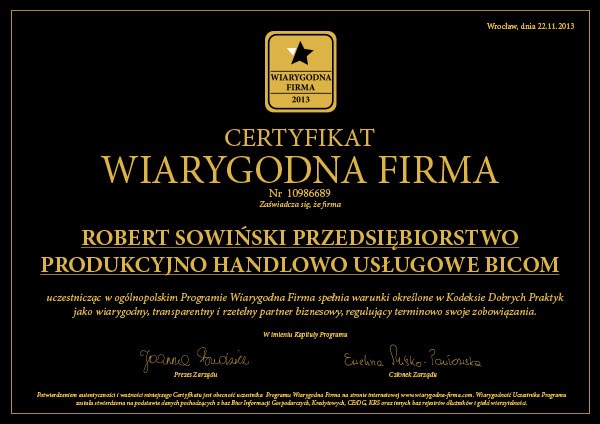 Certyfikat Wiarygodna Firma z 2013 roku, z nazwą firmy Robert Sowiński Przedsiębiorstwo Produkcyjno Handlowo Usługowe Bicom, na czarnym tle z elementami w kolorze złotym.
