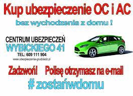Ogłoszenie reklamowe z zielonym samochodem prezentujące ofertę zakupu polisy online. Napis: Kup ubezpieczenie OC i AC bez wychodzenia z domu. Widoczny adres i numer telefonu agencji ubezpieczeniowej.