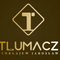 Złote logo z literą 'T' w rombie, poniżej napis 'TŁUMACZ' oraz nazwisko 'TURŁAJEW JAROSŁAW' na ciemnobrązowym tle.