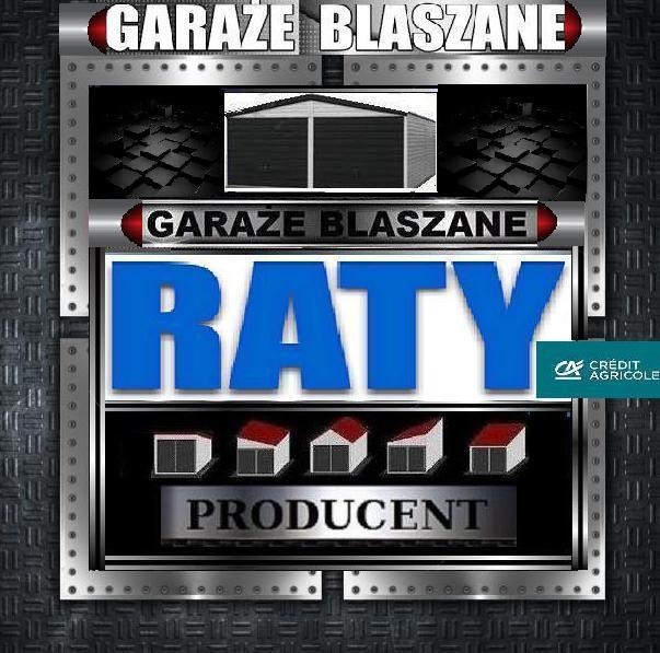 Garaże Blaszane,sprzedaż ratalna-PRODUCENT-Najwyższa Jakość
