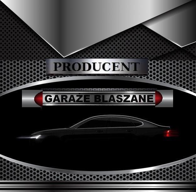 Grafika reklamowa producenta, przedstawiająca sylwetkę samochodu na tle metalowej konstrukcji z napisem 'PRODUCENT' i 'Garaże Blaszane'.