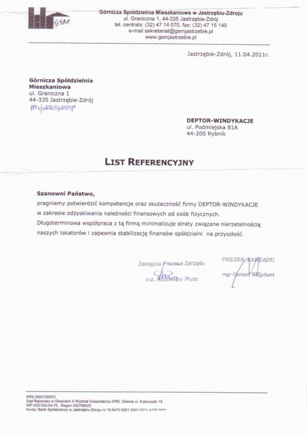 Skan listu referencyjnego dla firmy windykacyjnej DEPTOR-WINDYKACJE od Górniczej Spółdzielni Mieszkaniowej z Jastrzębia-Zdroju, datowany na 11.04.2011r. z podpisami Prezesa Zarządu i Zastępcy...