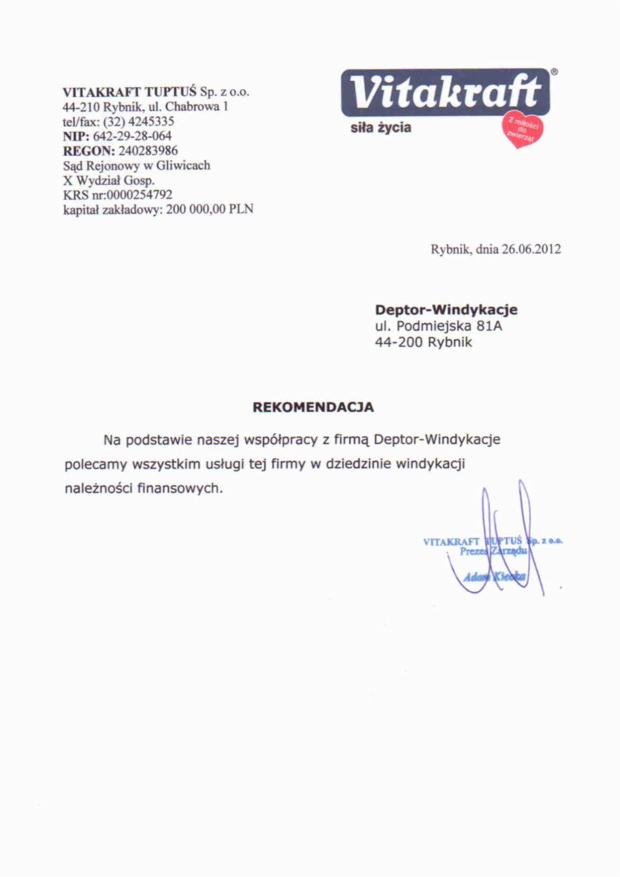 Skan rekomendacji od firmy Vitakraft Tuptuś dla firmy Deptor-Windykacje z Rybnika, datowany na 26.06.2012, potwierdzający współpracę i polecający usługi w zakresie windykacji należności finansowych...