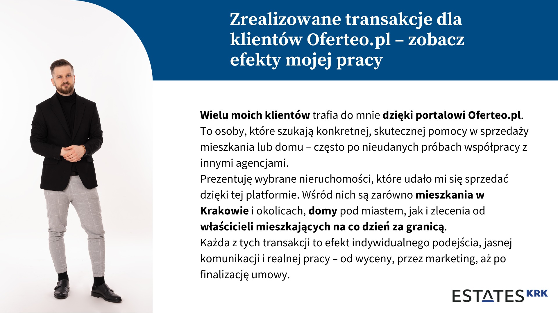 Mężczyzna w garniturze prezentuje ofertę agencji nieruchomości Estates KRK, podkreślając transakcje z Oferteo.pl i sprzedaż mieszkań w Krakowie.