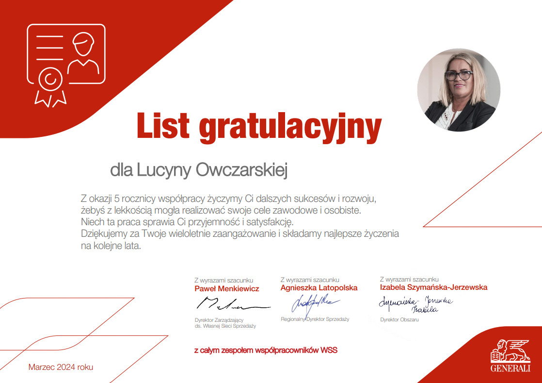 List gratulacyjny dla Lucyny Owczarskiej z okazji 5-lecia współpracy, podpisany przez Pawła Menkiewicza, Agnieszkę Latopolską i Izabelę Szymańską-Jerzewską, z logo Generali i datą Marzec 2024.