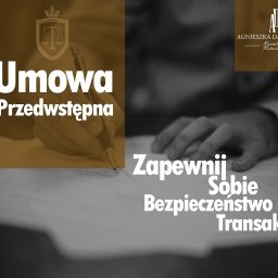 umowa przedwstępna 
Notariusz Gdynia 
Agnieszka Dawińdziak 