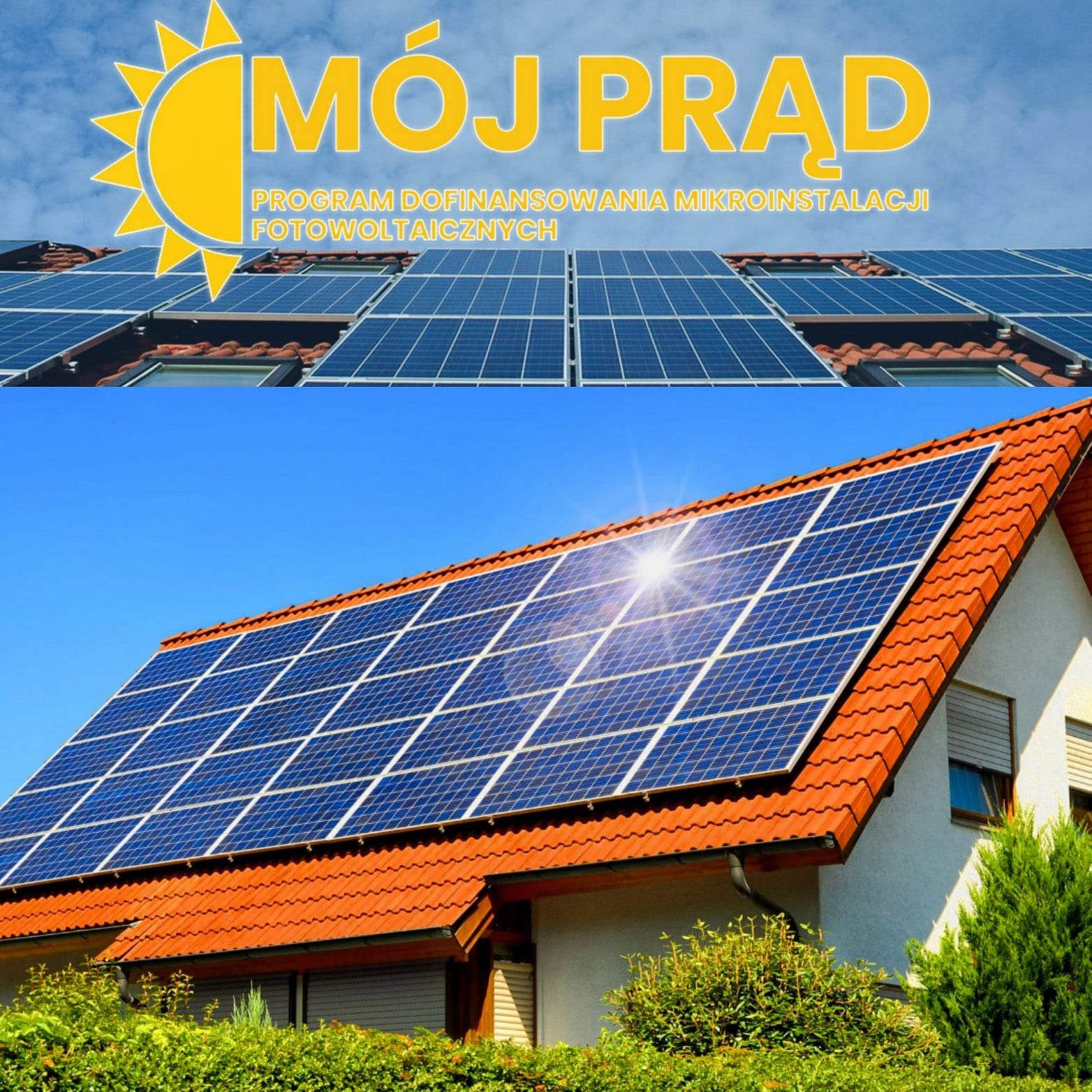 Dwa ujęcia: górne z panelami słonecznymi pod hasłem 'Mój Prąd', dolne z instalacją na dachu domu jednorodzinnego, z silnym odblaskiem słońca.