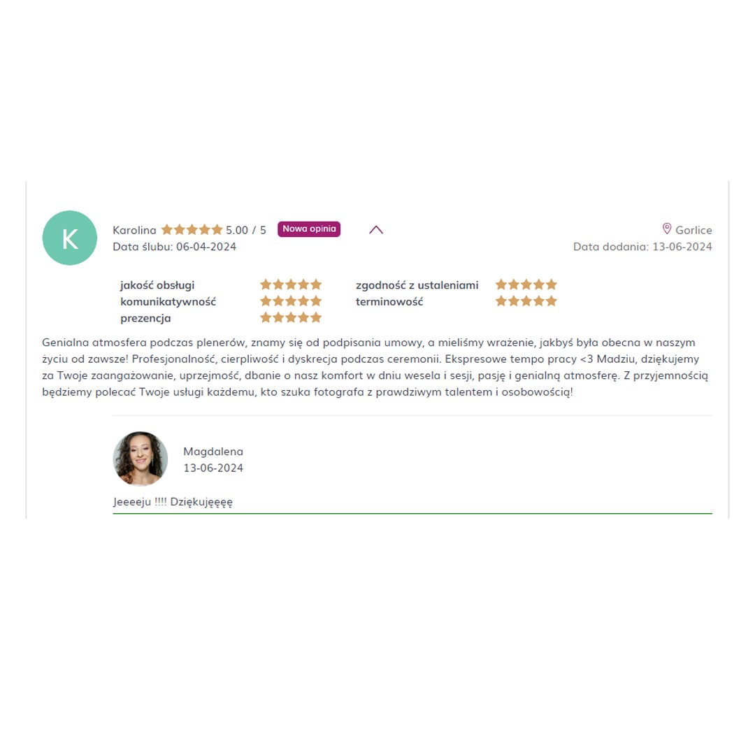 Opinia klientki Karoliny o usłudze fotograficznej z oceną 5/5 gwiazdek, podkreślająca jakość obsługi, komunikatywność i prezencję, z datą ślubu 06-04-2024 i dodania opinii 13-06-2024, zawierająca...