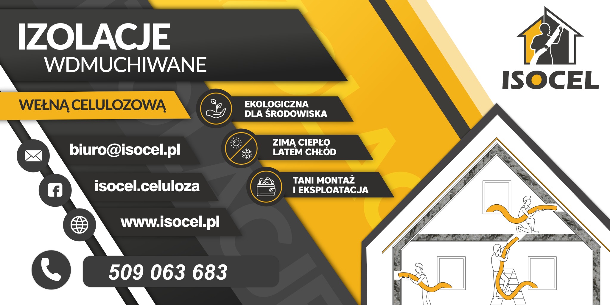 Grafika reklamowa firmy Isocel prezentująca izolacje wdmuchiwane wełną celulozową, z ikonami symbolizującymi ekologiczność, komfort termiczny i tani montaż, oraz schematycznym rysunkiem domu...