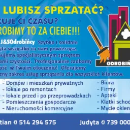 Grafika reklamowa firmy sprzątającej J&S Odrobińscy z hasłem 'Nie lubisz sprzątać? Brakuje Ci czasu? My zrobimy to za Ciebie!!!' oraz listą oferowanych usług, w tym domów, mieszkań, biur i lokali...