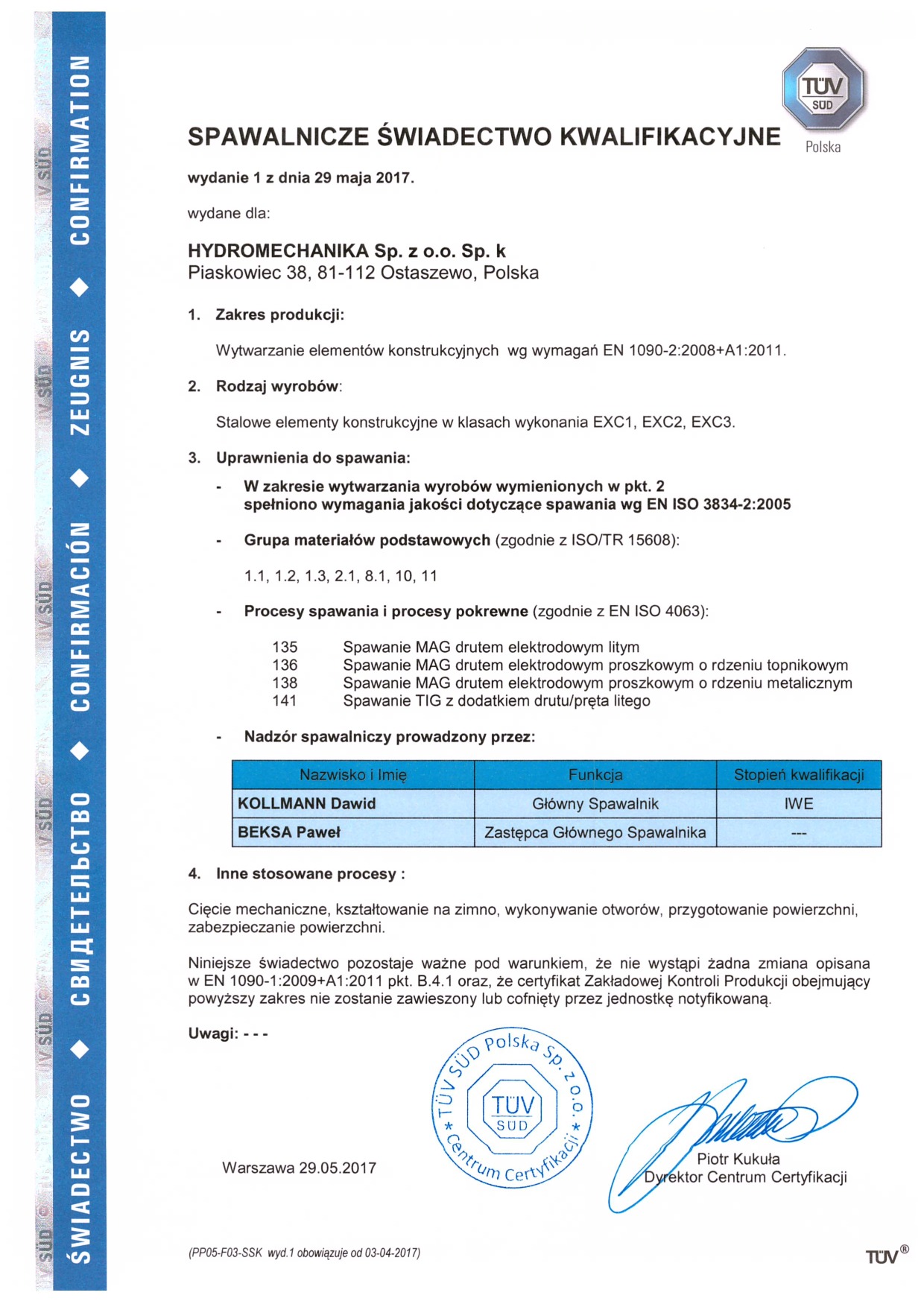 Skan spawalniczego świadectwa kwalifikacyjnego wydanego przez TUV SUD dla firmy Hydromechanika, potwierdzającego uprawnienia do spawania elementów konstrukcyjnych zgodnie z normami EN ISO,...