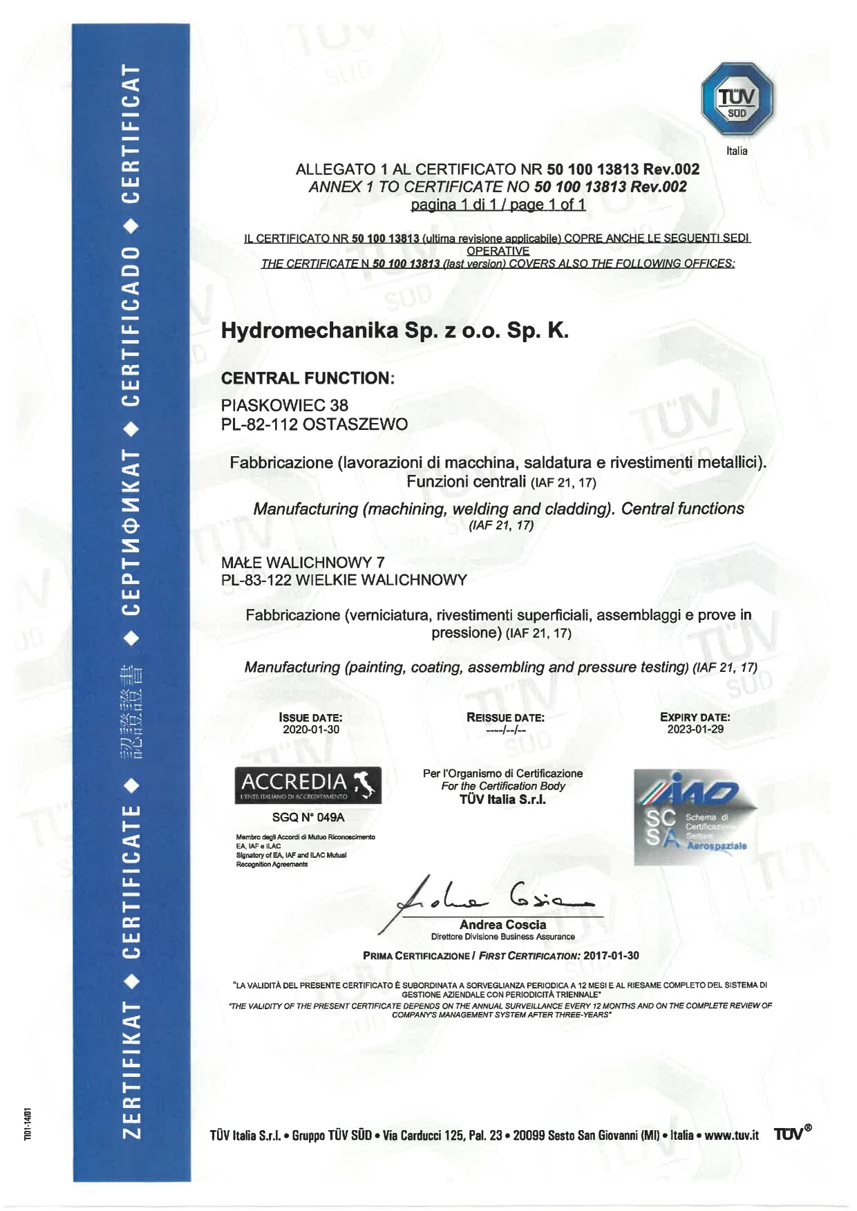 Certyfikat TÜV SÜD dla Hydromechanika Sp. z o.o. Sp. K. potwierdzający zgodność produkcji (obróbka maszynowa, spawanie i okładziny) oraz malowania, powlekania, montażu i testowania ciśnieniowego...