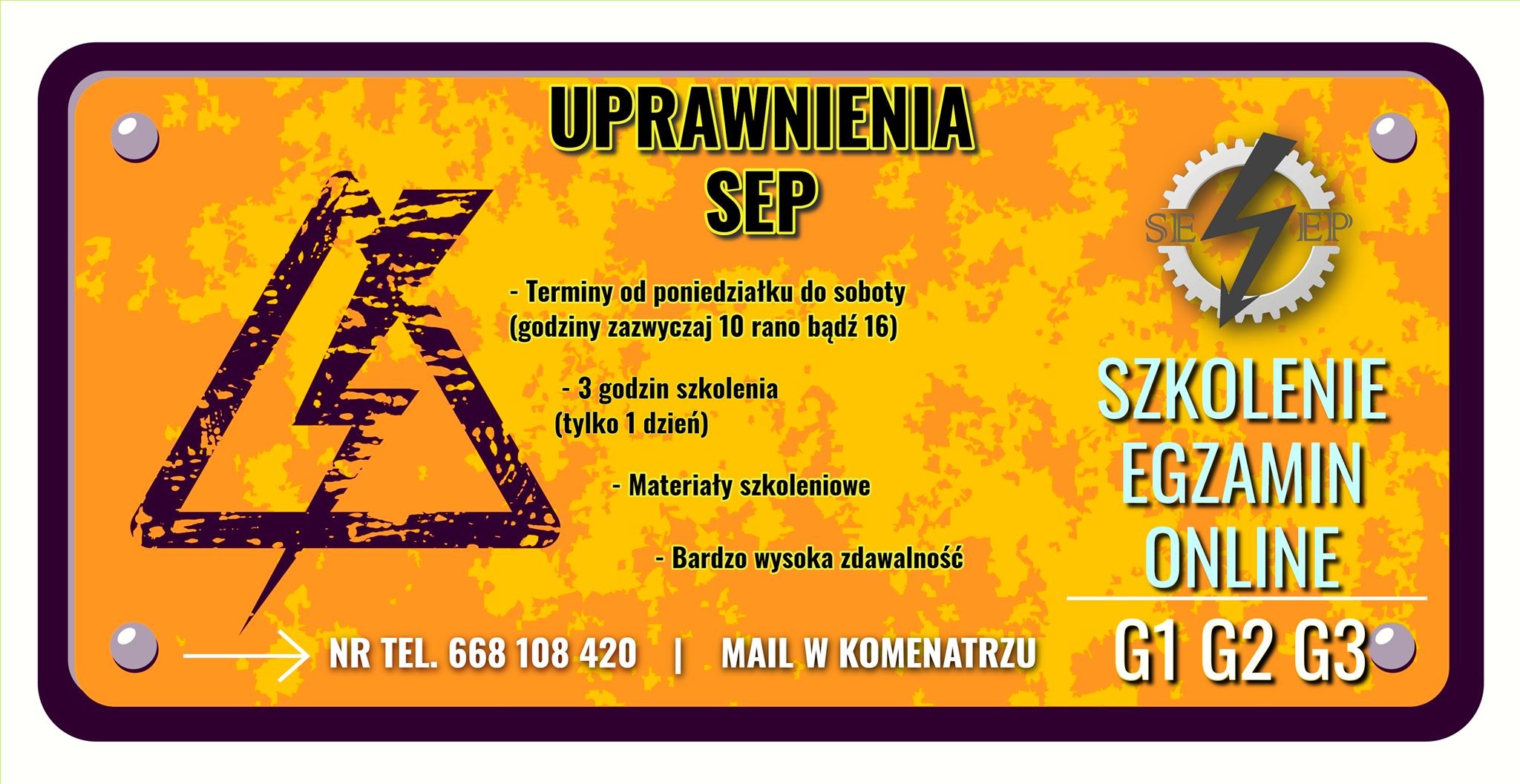 Plakat informujący o szkoleniach i egzaminach SEP G1, G2, G3, z podanymi terminami, czasem trwania i wysoką zdawalnością, z symbolem błyskawicy w kole zębatym.