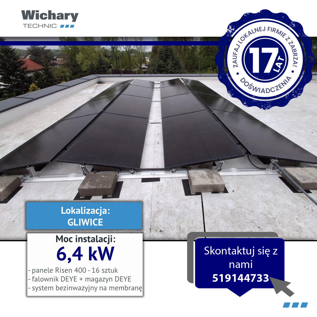 Czarna instalacja fotowoltaiczna Risen 400 o mocy 6,4 kW na dachu w Gliwicach, z widocznym logo firmy Wichary Technic i informacją o 17 latach doświadczenia.