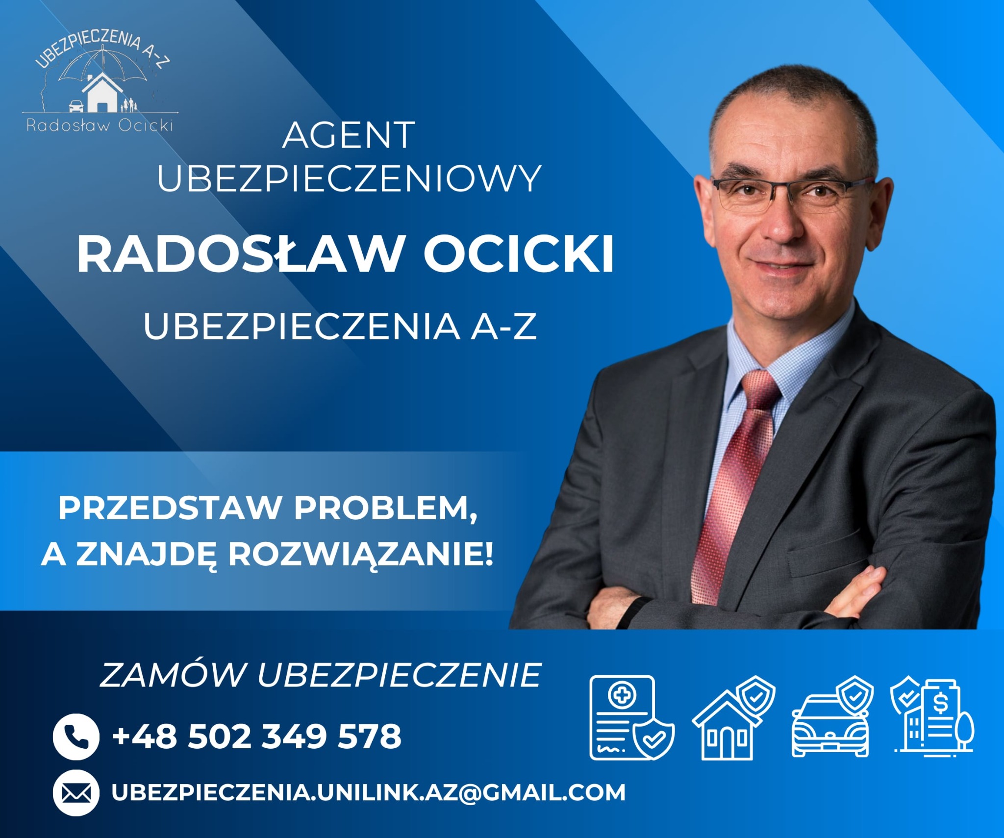 Portret agenta ubezpieczeniowego Radosława Ocickiego na niebieskim tle z ikonami ubezpieczeń: domu, samochodu, firmy i polisy.