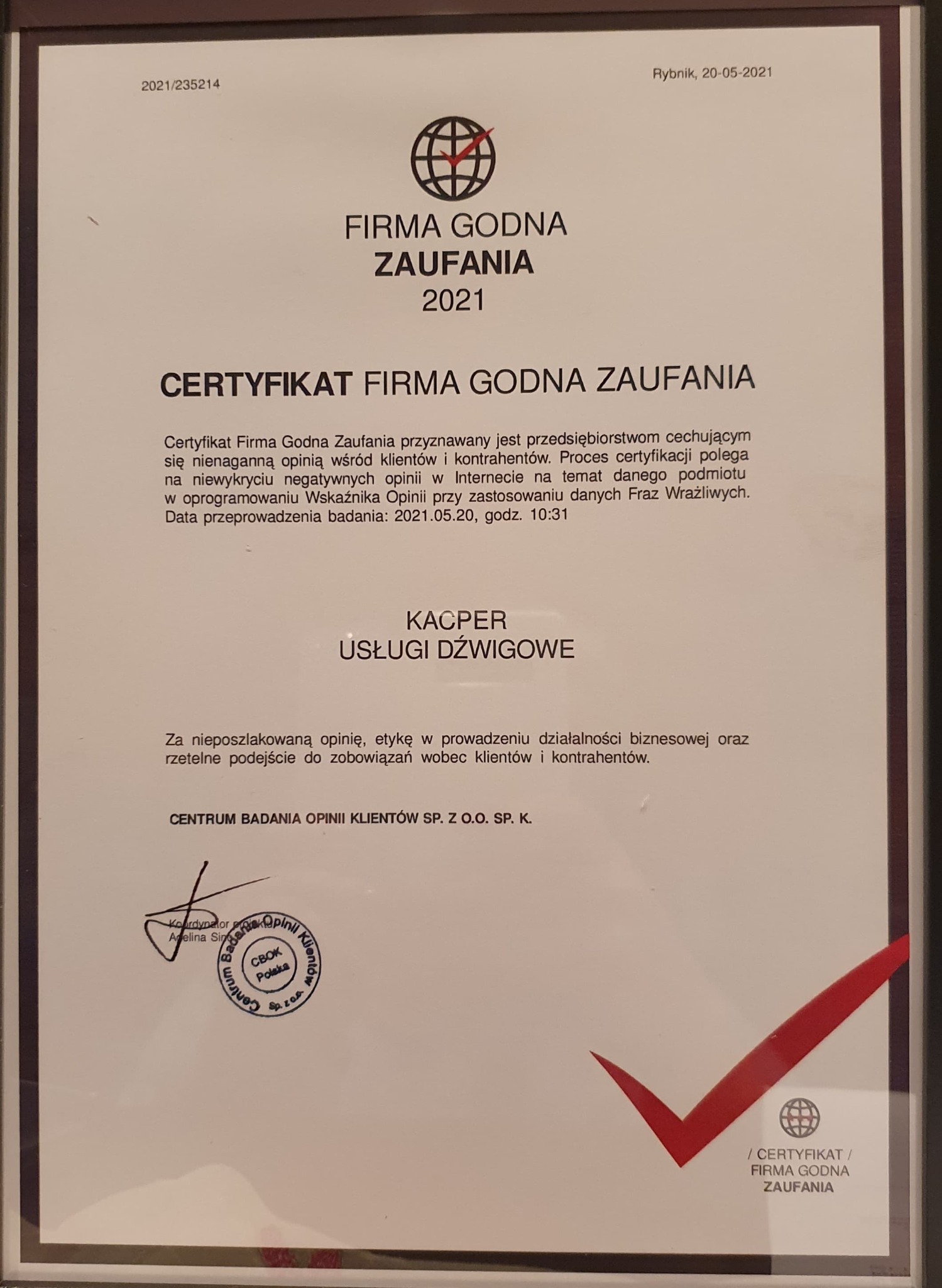 Skan certyfikatu 'Firma Godna Zaufania' dla firmy Kacper Usługi Dźwigowe z Rybnika, wydany 20 maja 2021 roku przez Centrum Badania Opinii Klientów.