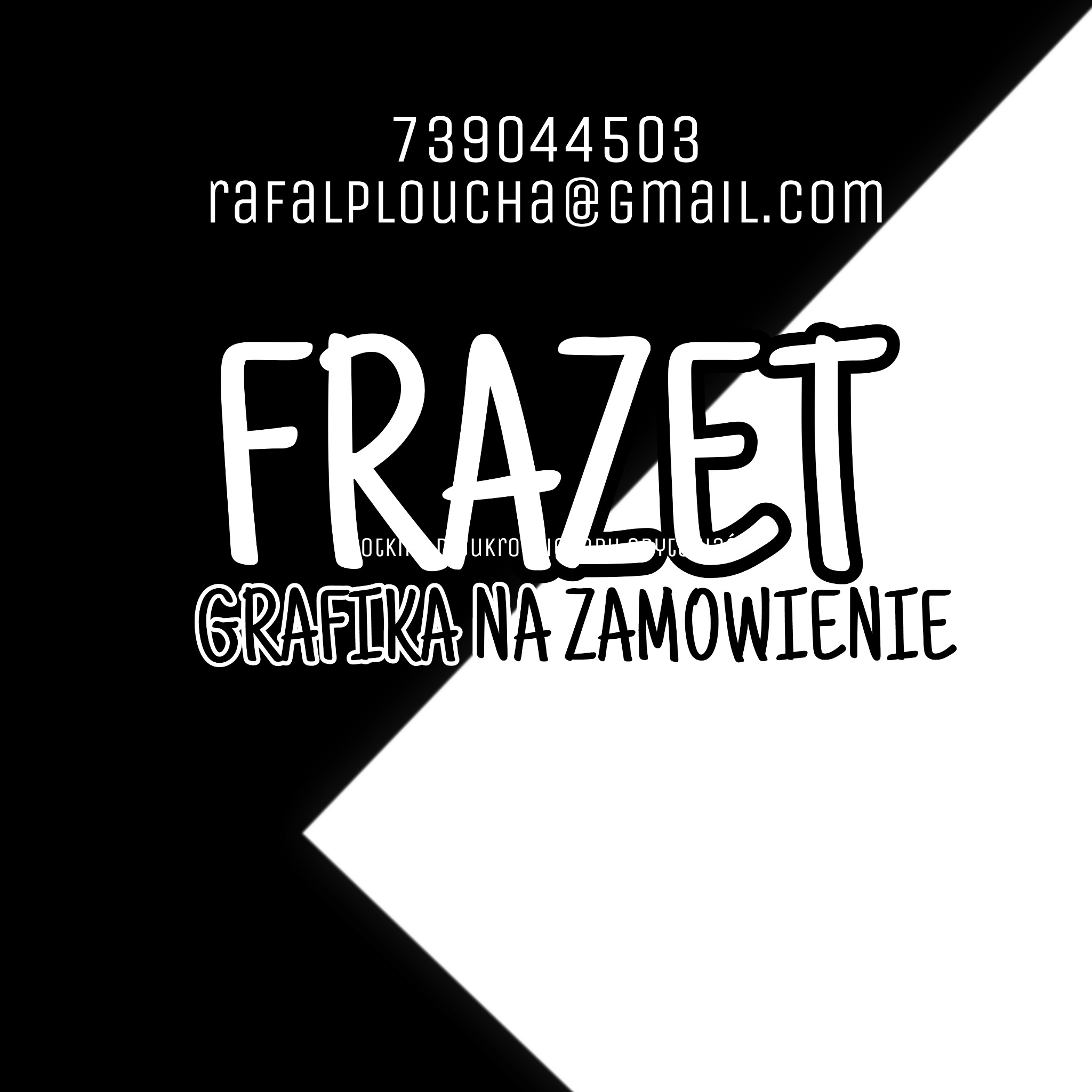 Czarno-białe logo 'FRAZET' z adresem e-mail i numerem telefonu na podzielonym tle.