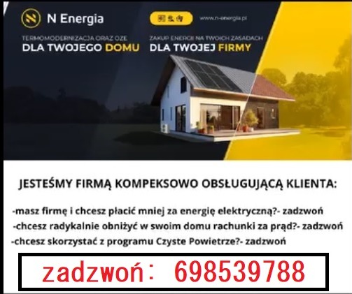 Reklama firmy energetycznej: dom z panelami słonecznymi na dachu, termomodernizacja, zakup energii, numer telefonu kontaktowy.