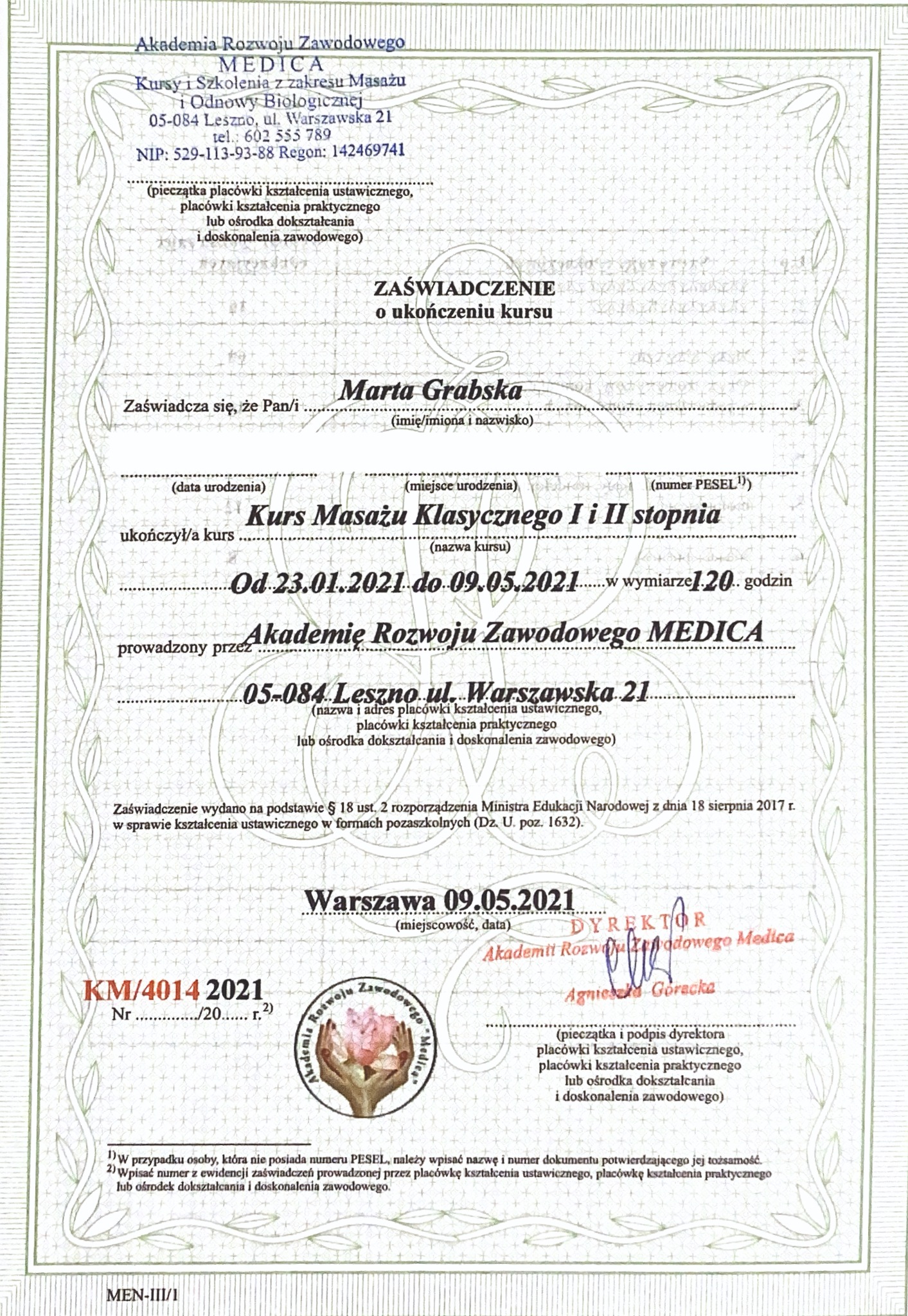 Skan zaświadczenia o ukończeniu kursu Masażu Klasycznego I i II stopnia, wydanego przez Akademię Rozwoju Zawodowego MEDICA w Warszawie, z datą 09.05.2021, zawierające dane kursanta oraz pieczątki...