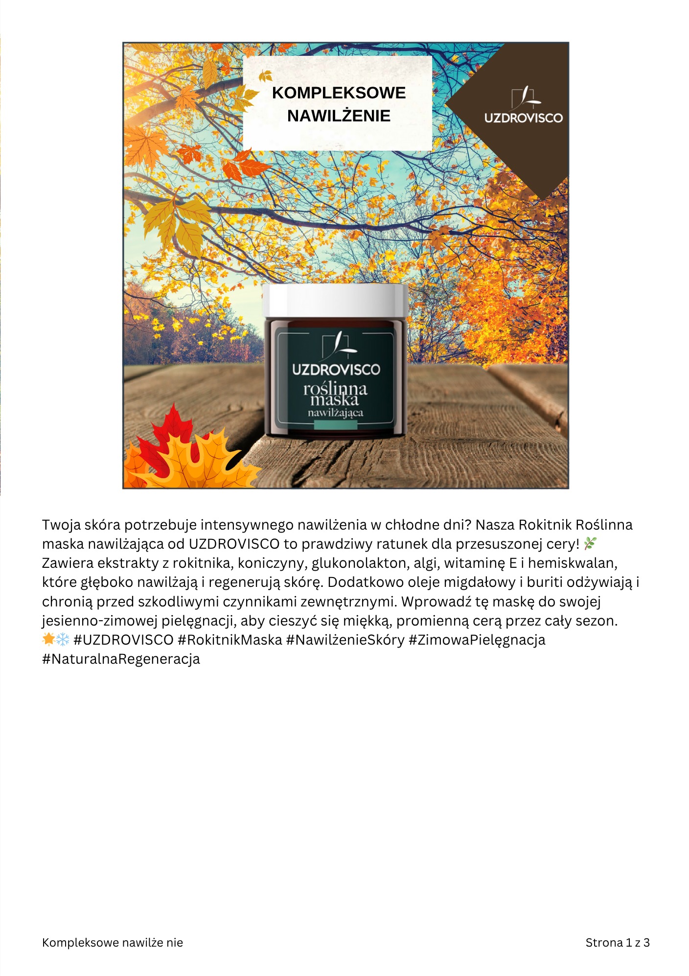 Grafika produktu Uzdrovisco: słoik maski na drewnianym tle z jesiennymi liśćmi. U góry napis 'Kompleksowe nawilżenie' i logo firmy. Jesienna tonacja kolorystyczna.