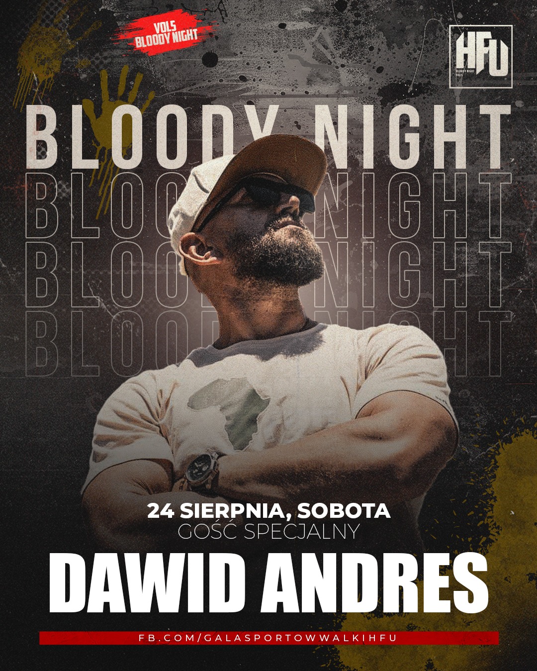 Plakat eventowy z wizerunkiem mężczyzny w kapeluszu i okularach przeciwsłonecznych na tle napisu 'Bloody Night', informujący o wydarzeniu 24 sierpnia z gościem specjalnym Dawidem Andresem.