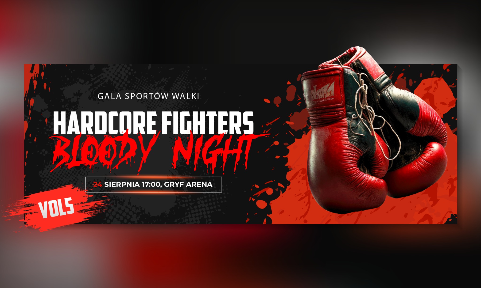 Plakat eventowy gali sportów walki Hardcore Fighters Bloody Night, z czerwonymi rękawicami bokserskimi na czarno-czerwonym tle.