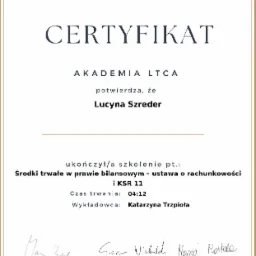 Certyfikat Akademii LTCA dla Lucyny Szreder za szkolenie 'Środki trwałe w prawie bilansowym'. Podpisany przez Marcina Zarzyckiego i innych. Warszawa, 2025.