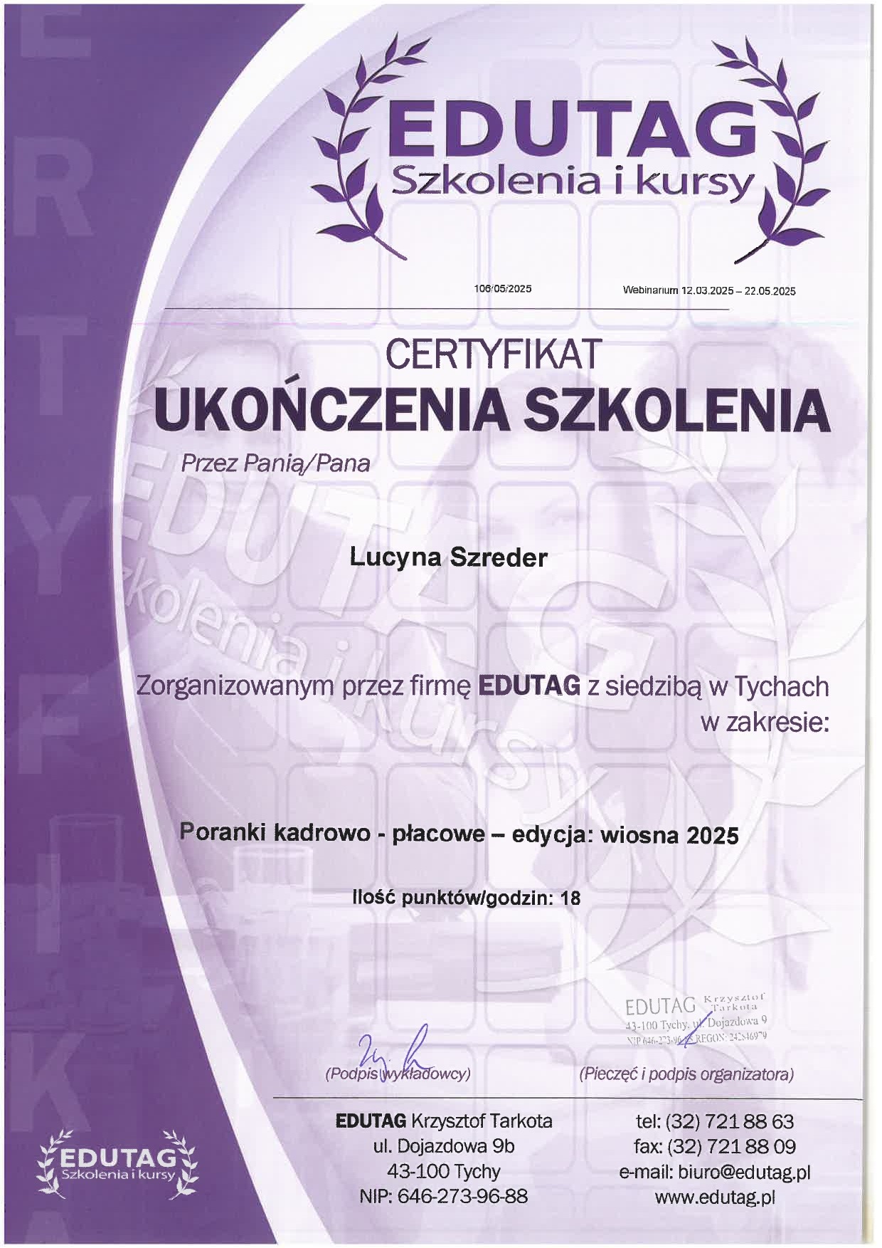 Certyfikat ukończenia szkolenia 'Poranki kadrowo-płacowe' firmy Edutag, z datami webinaru i podpisami. Dokument w kolorze fioletowym i białym.