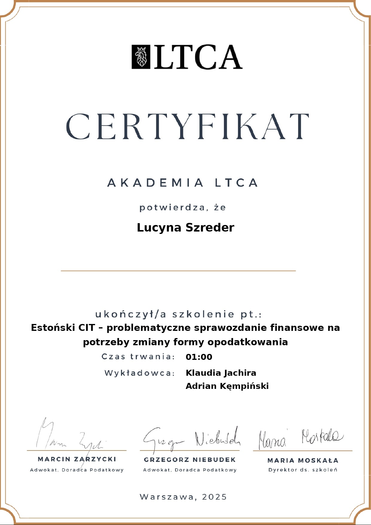 Certyfikat ukończenia szkolenia z Estońskiego CIT dla Lucyny Szreder, wydany przez Akademię LTCA, podpisany przez adwokatów i dyrektora ds. szkoleń. Warszawa, 2025.