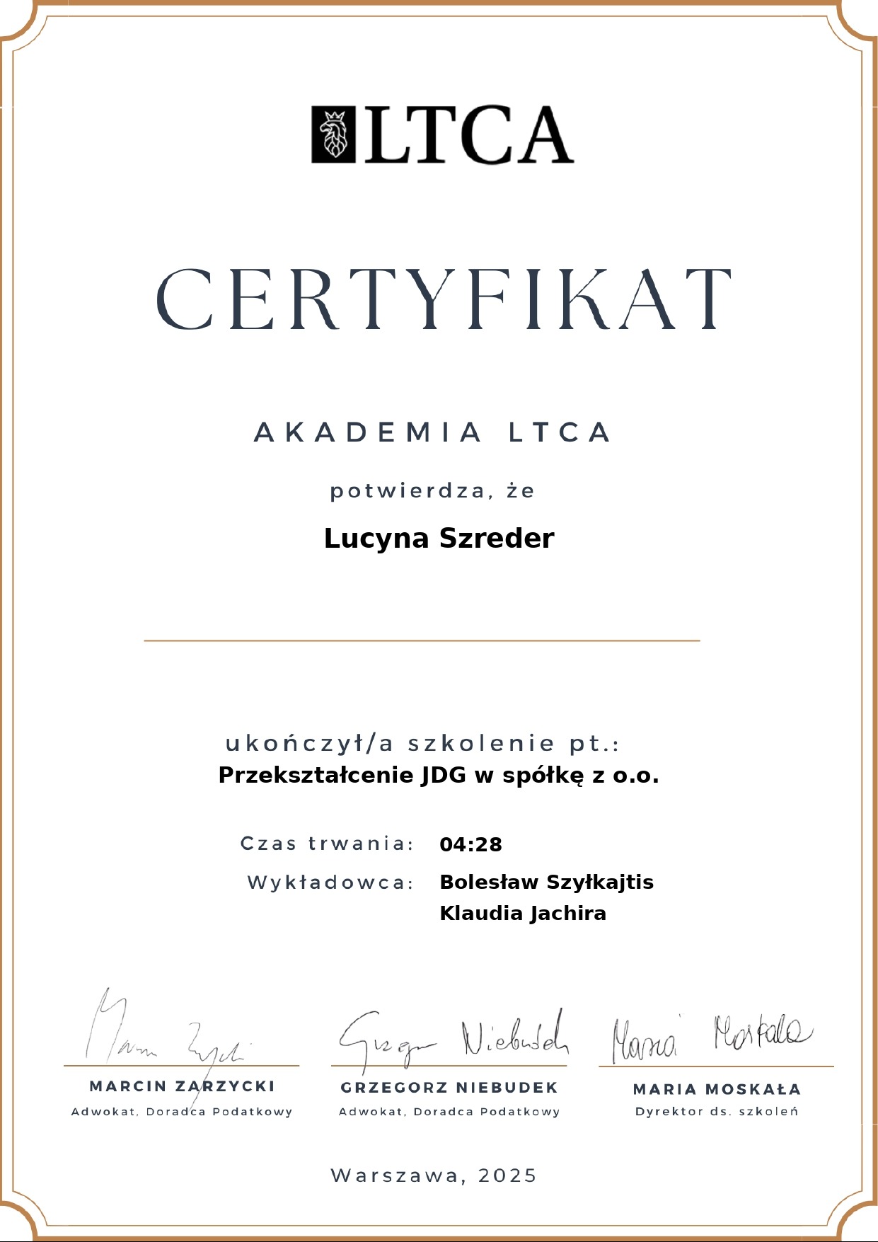 Certyfikat Akademii LTCA potwierdzający ukończenie szkolenia 'Przekształcenie JDG w spółkę z o.o.' przez Lucynę Szreder, z podpisami wykładowców i datą Warszawa 2025.