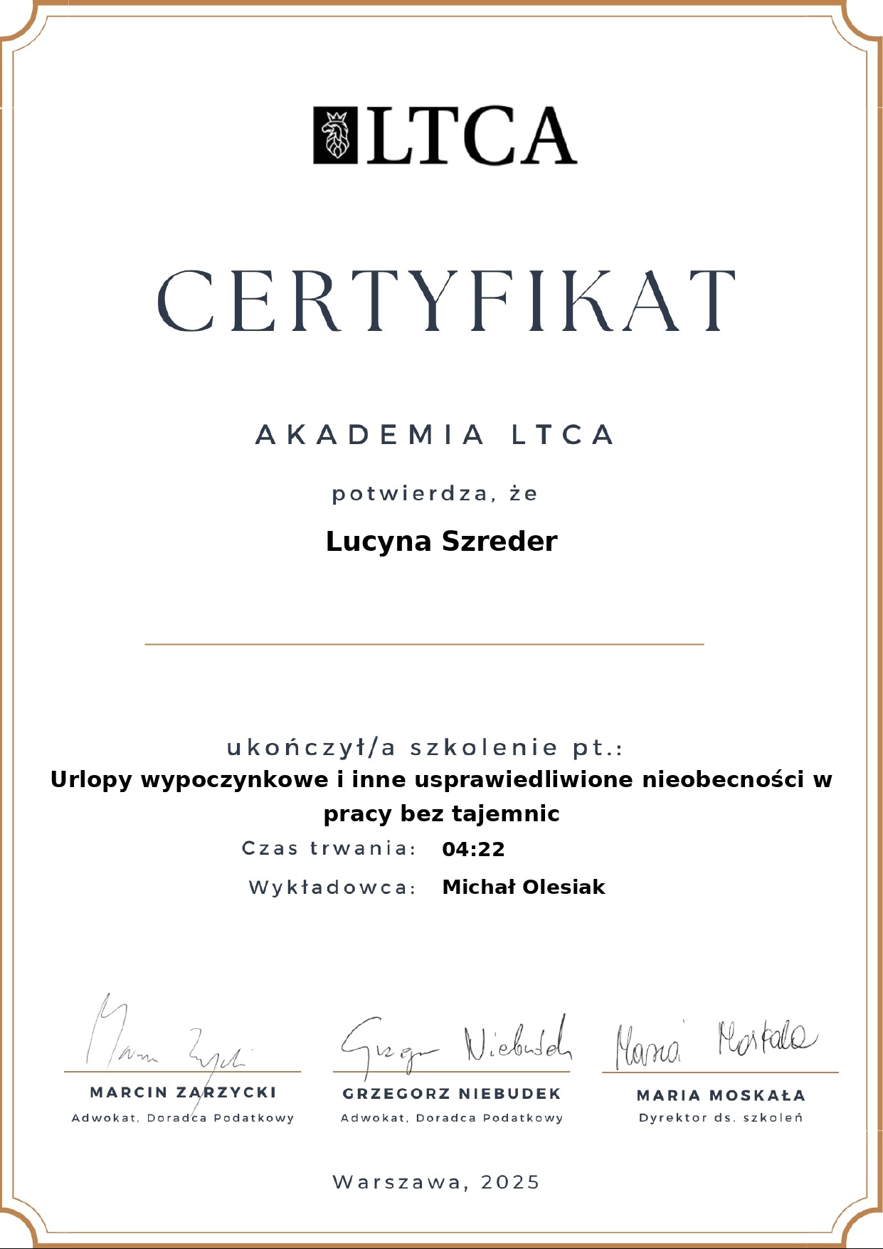 Certyfikat Akademii LTCA dla Lucyny Szreder o ukończeniu szkolenia z urlopów wypoczynkowych i nieobecności w pracy, z podpisami Marcina Zarzyckiego i innych.