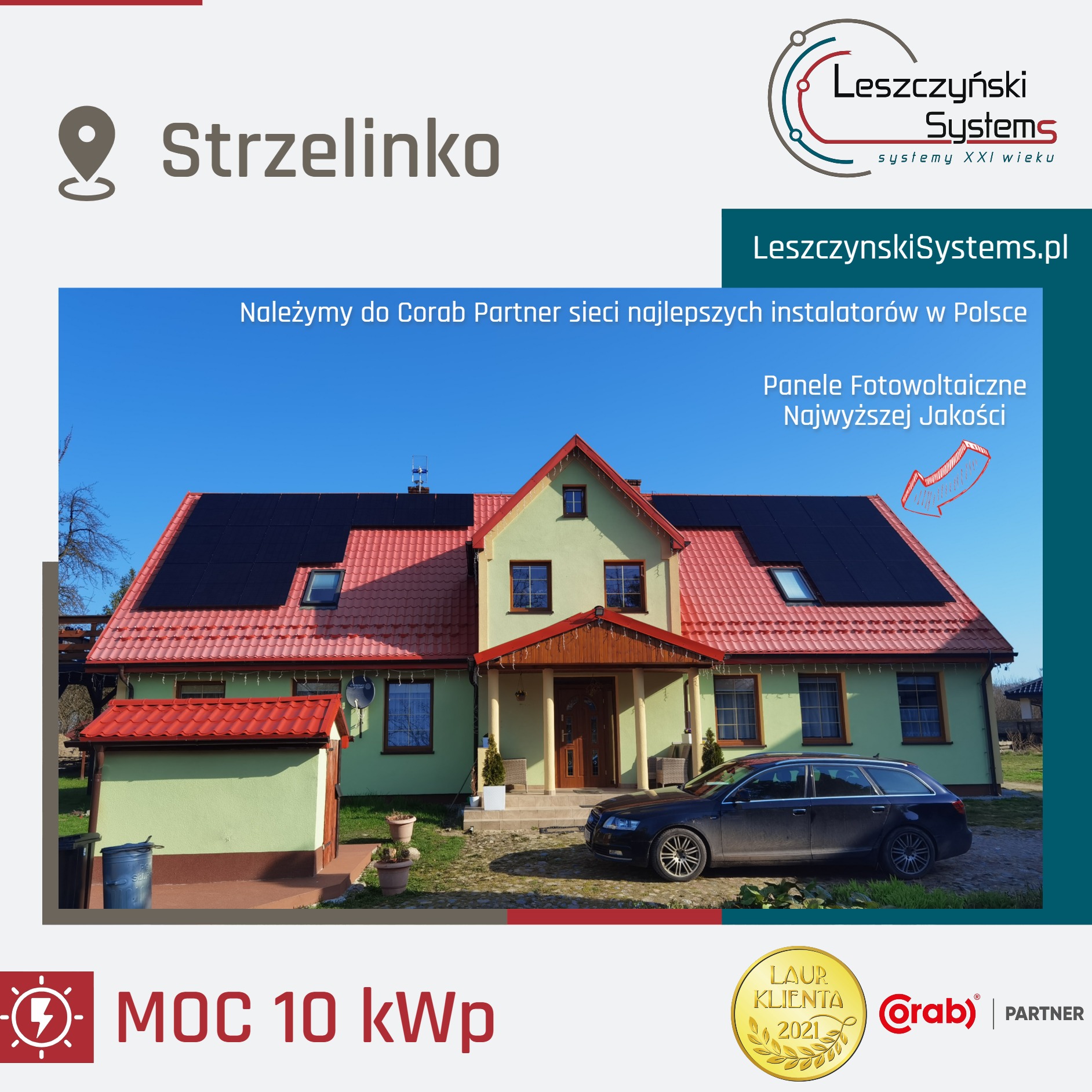Dom jednorodzinny z panelami słonecznymi na dachu, logo firmy Leszczyński Systems i informacja o mocy instalacji 10 kWp oraz nagroda Laur Klienta 2021.