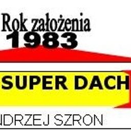 P.H.U."SUPER DACH Andrzej Szron - Porządna Przebudowa Dachu Poznań