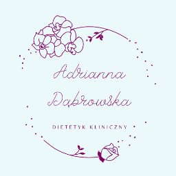 Dietetyk Adrianna Dąbrowska - Dietetyk Warszawa