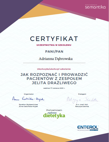 Certyfikat ukończenia szkolenia online dotyczącego rozpoznawania i prowadzenia pacjentów z zespołem jelita drażliwego, wydany dla Adrianny Dąbrowskiej, z logo współczesna dietetyka i ENTEROL.