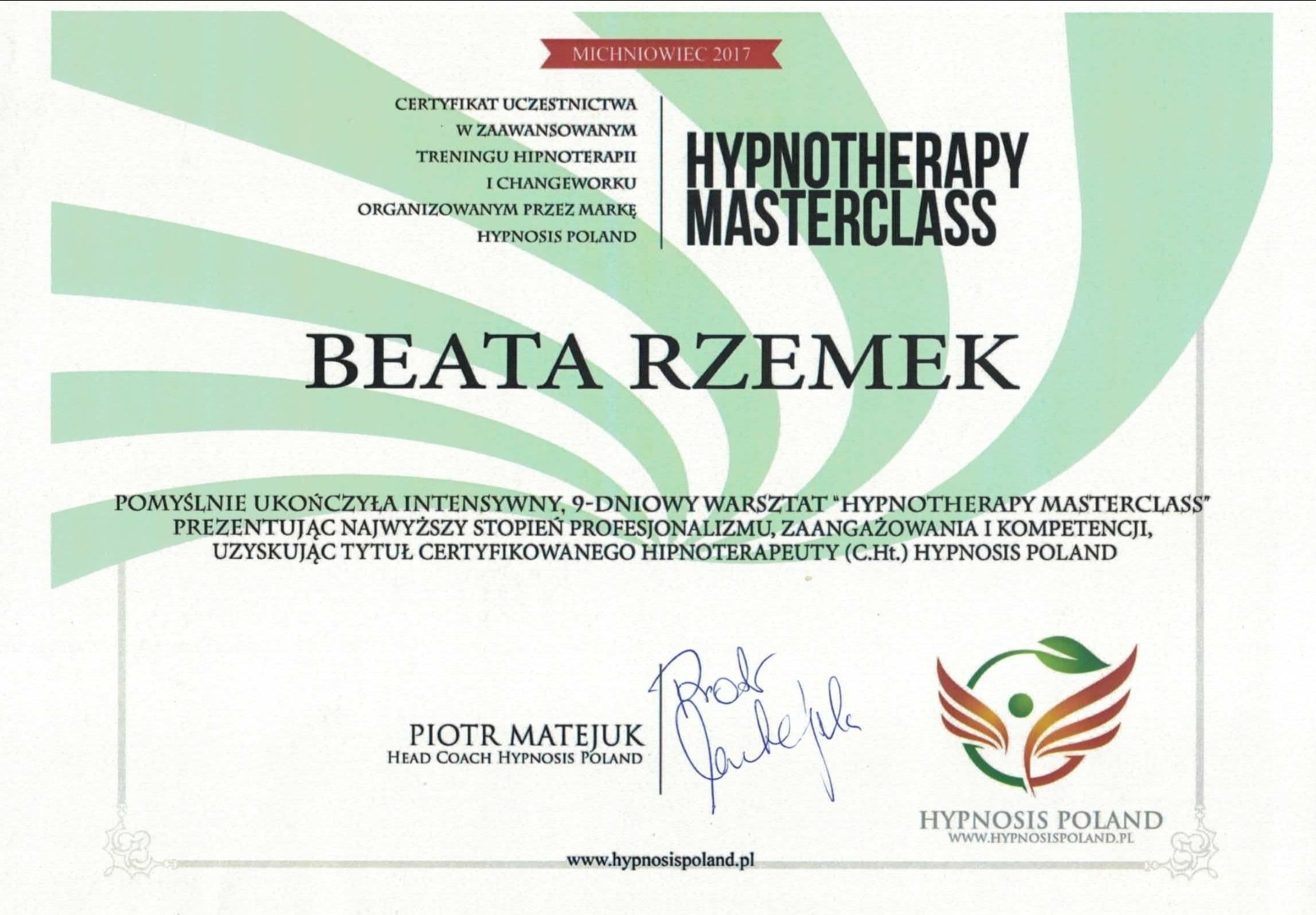 Certyfikat ukończenia zaawansowanego treningu hipnoterapii i changeworku, nazwisko Beata Rzemek, podpisany przez Piotra Matejuka, Head Coach Hypnosis Poland, logo Hypnosis Poland.