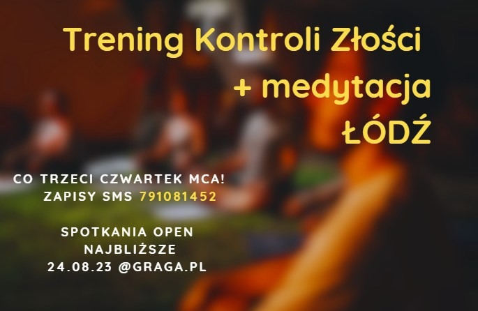 Grafika promująca trening kontroli złości z elementami medytacji w Łodzi, informująca o terminie spotkań i numerze telefonu do zapisów.