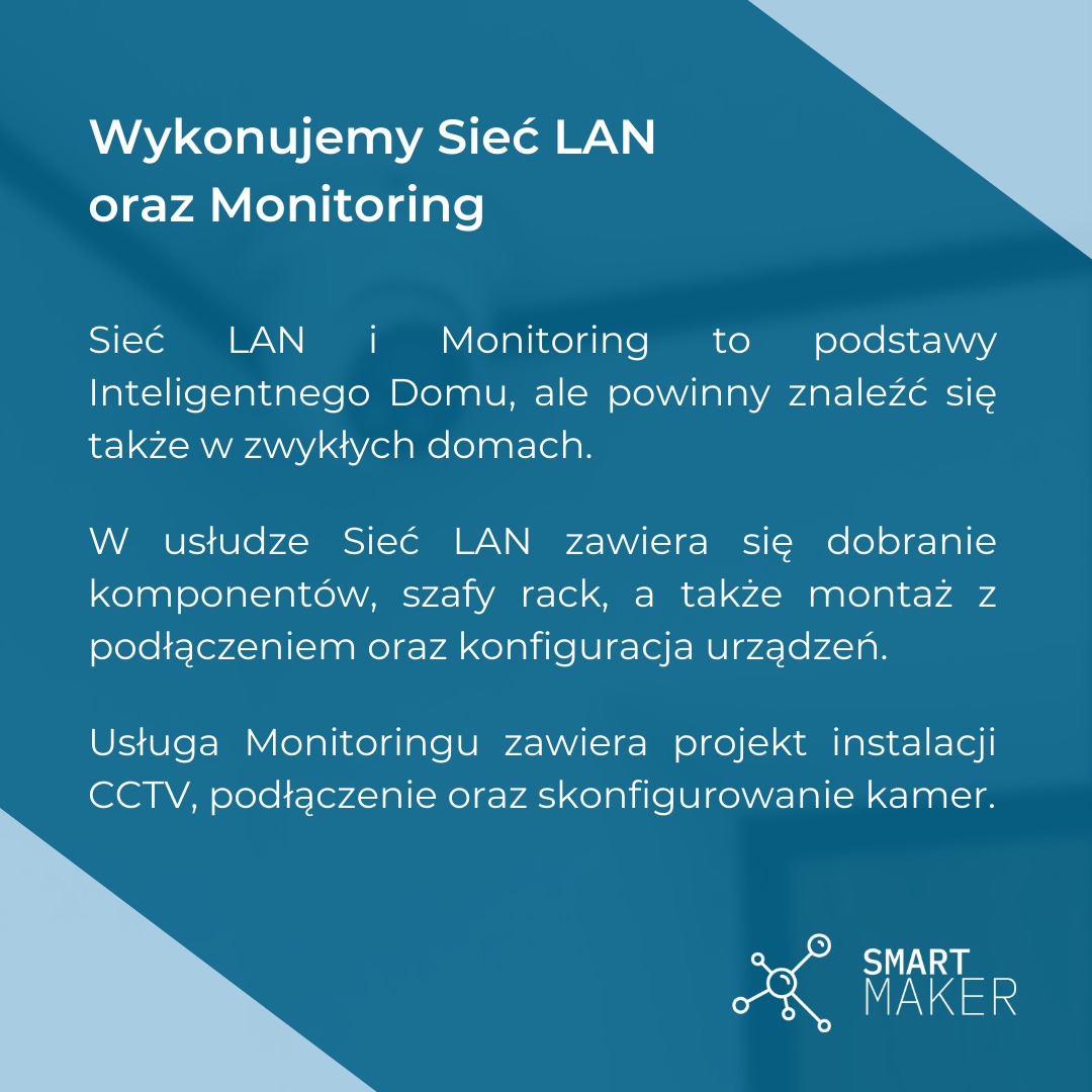 Grafika reklamowa firmy Smart Maker oferującej usługi sieci LAN i monitoringu, z opisem zakresu usług, w jasnej kolorystyce.