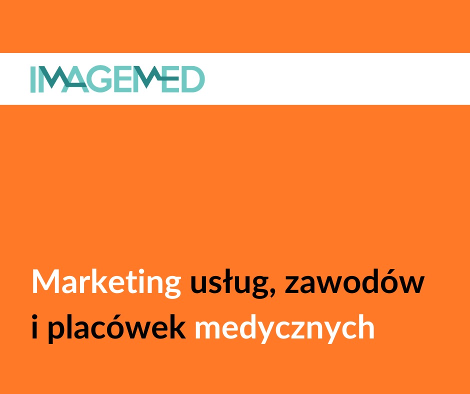 Logo firmy IMAGEMED nad hasłem: Marketing usług, zawodów i placówek medycznych na pomarańczowym tle.