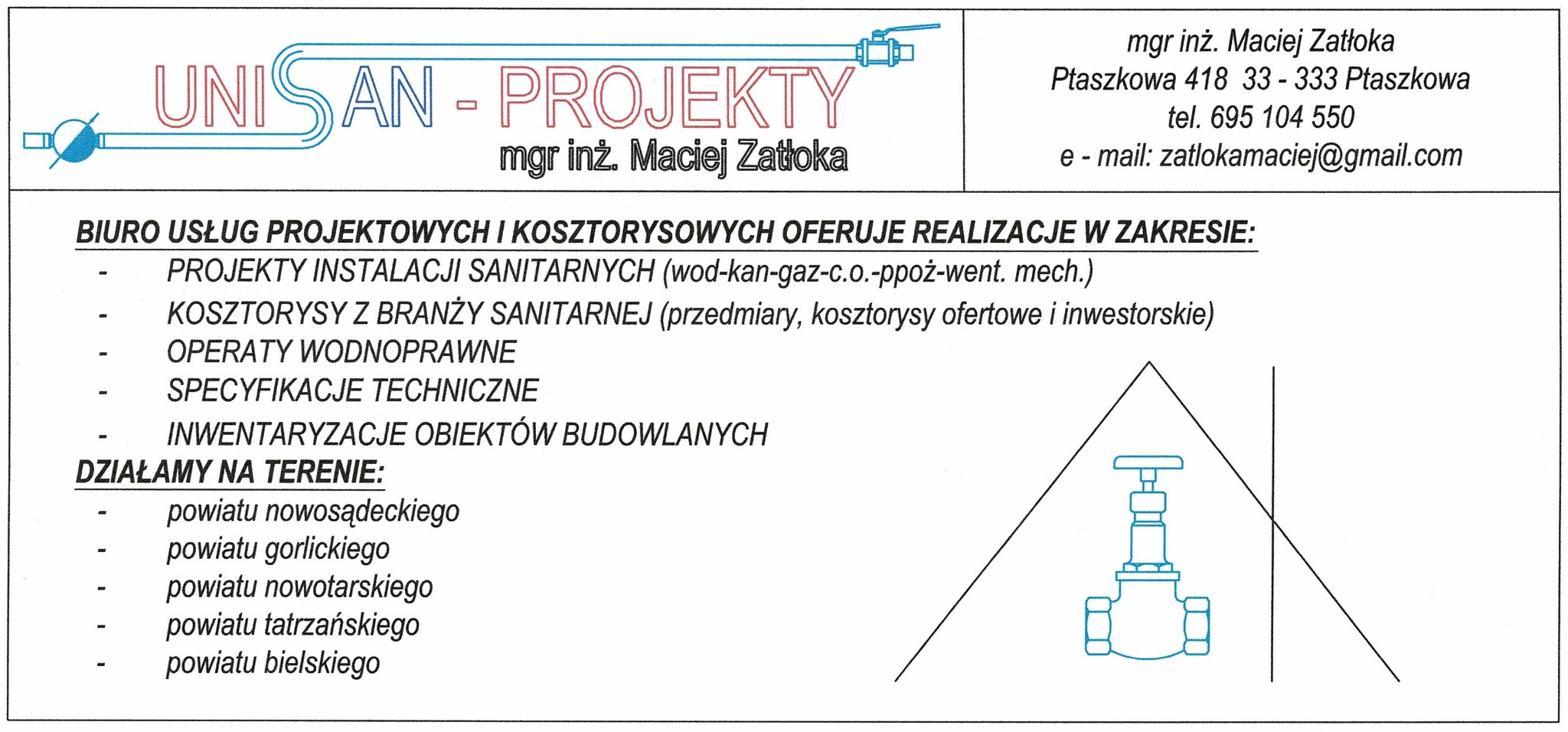 Skan wizytówki firmy UnisAN-Projekty mgr inż. Macieja Zatłoki, oferującej projekty instalacji sanitarnych, kosztorysy, operaty wodnoprawne, specyfikacje techniczne i inwentaryzacje obiektów...