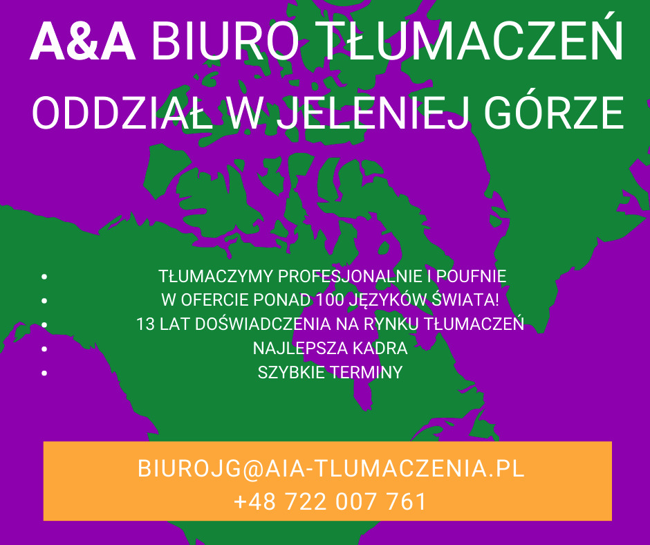 Ogłoszenie biura tłumaczeń A&A z oddziałem w Jeleniej Górze, oferującego tłumaczenia profesjonalne i poufne w ponad 100 językach, z 13-letnim doświadczeniem, najlepszą kadrą i szybkimi terminami...