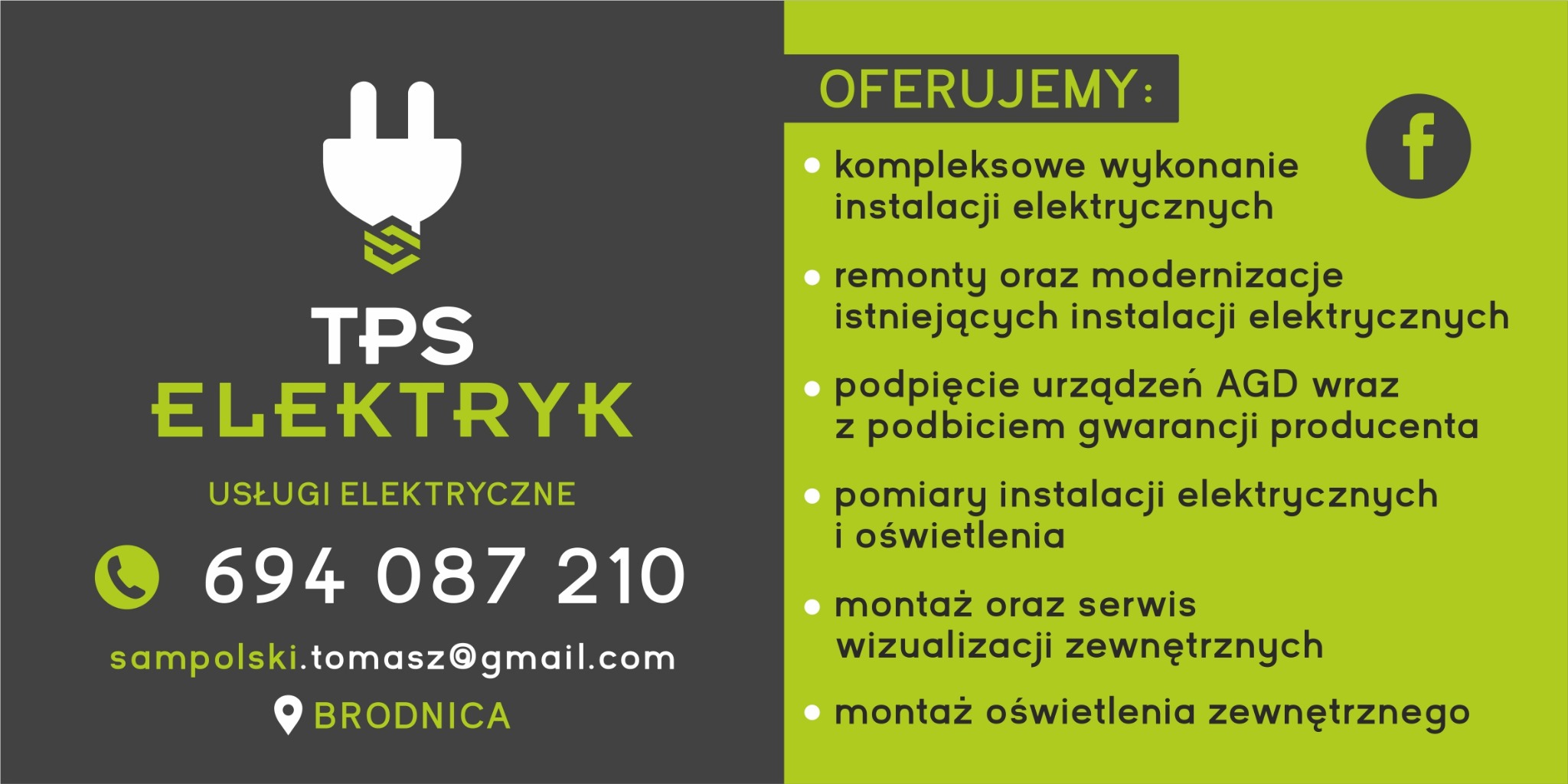 Grafika reklamowa firmy TPS Elektryk z Brodnicy, oferującej kompleksowe usługi, remonty, podłączenia AGD, pomiary, montaż i serwis wizualizacji zewnętrznych oraz montaż oświetlenia.
